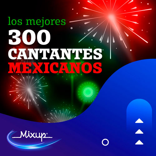300 Cantantes Mexicanos